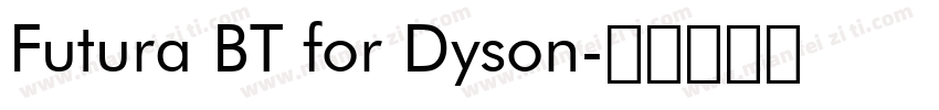 Futura BT for Dyson字体转换